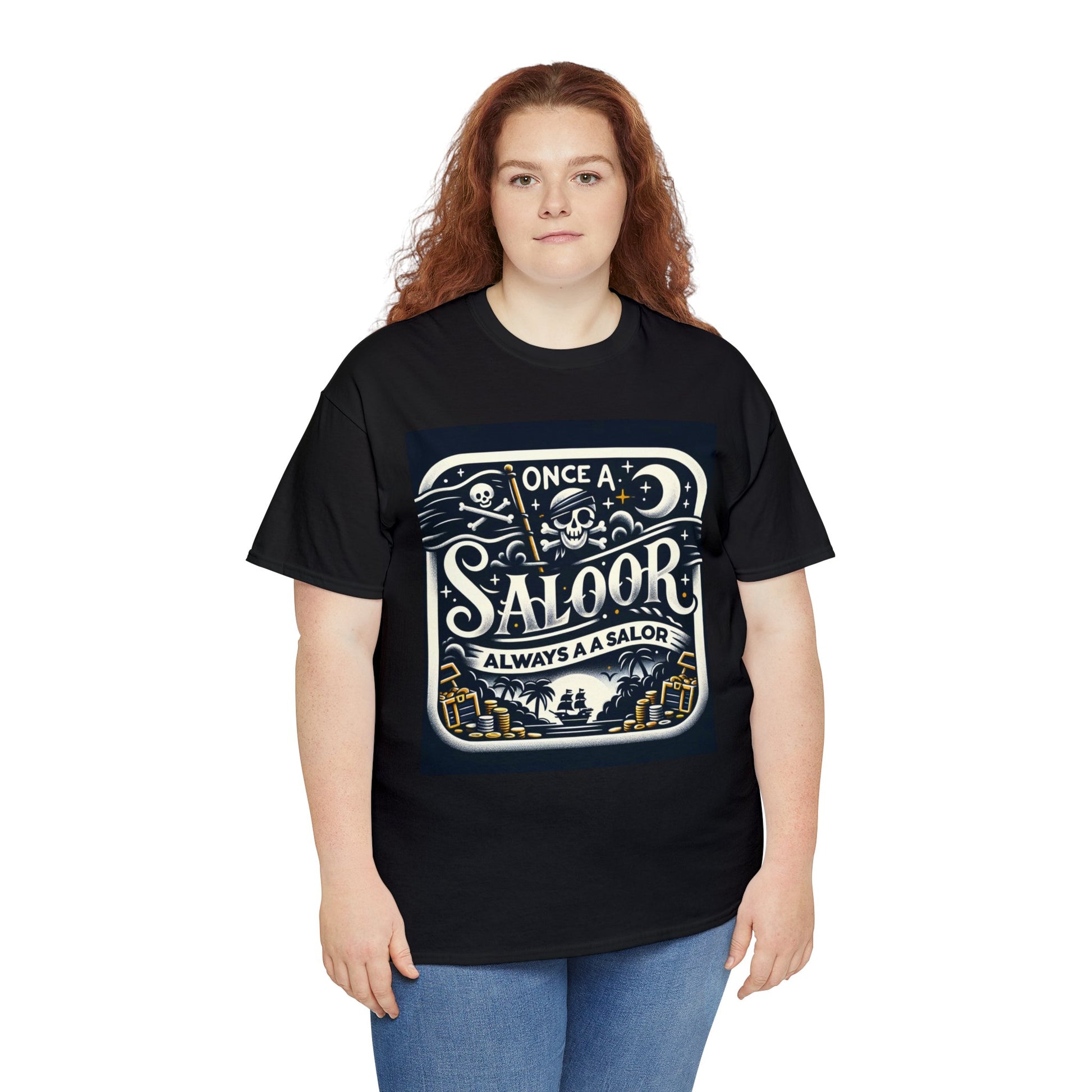 Once a Sailor - Always a Sailor - Nautical Legacy Tee - Unisex Heavy Cotton Shirt Tee